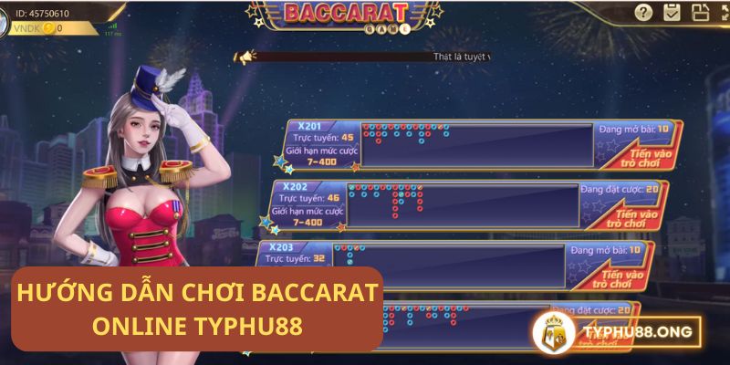 Hướng dẫn chơi bài Baccarat online Typhu88